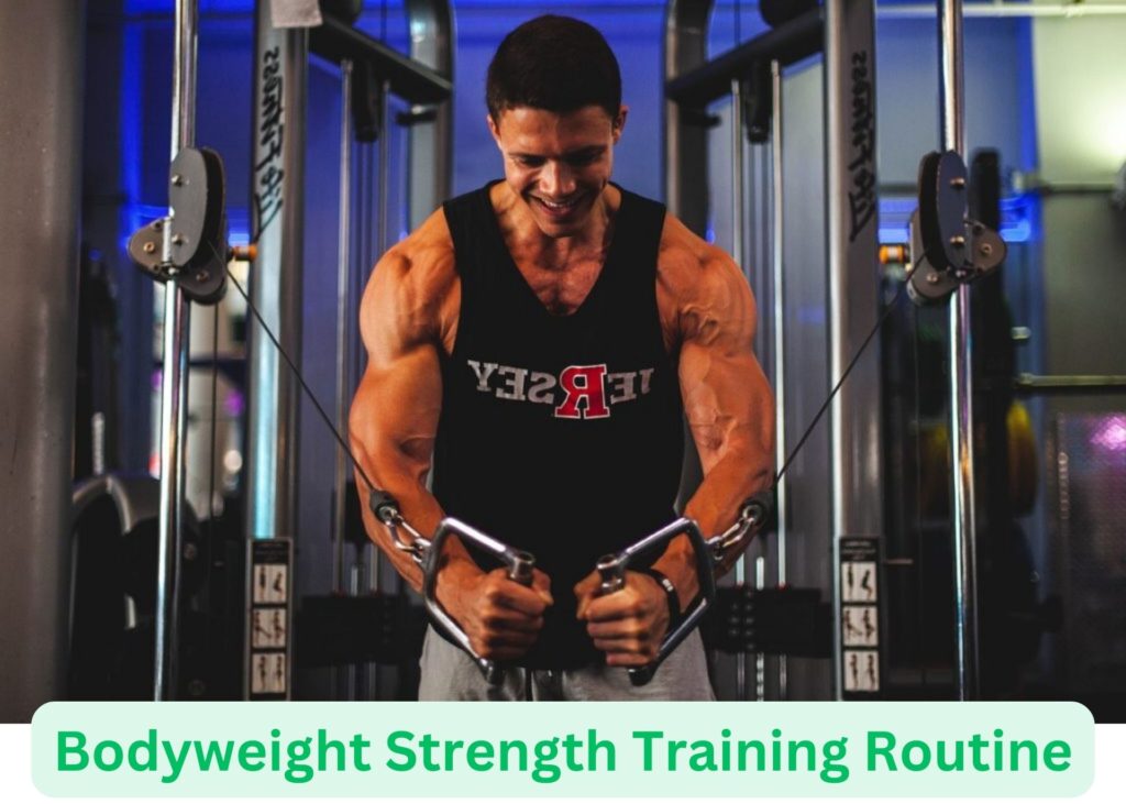 Bodyweight Strength Training Routine