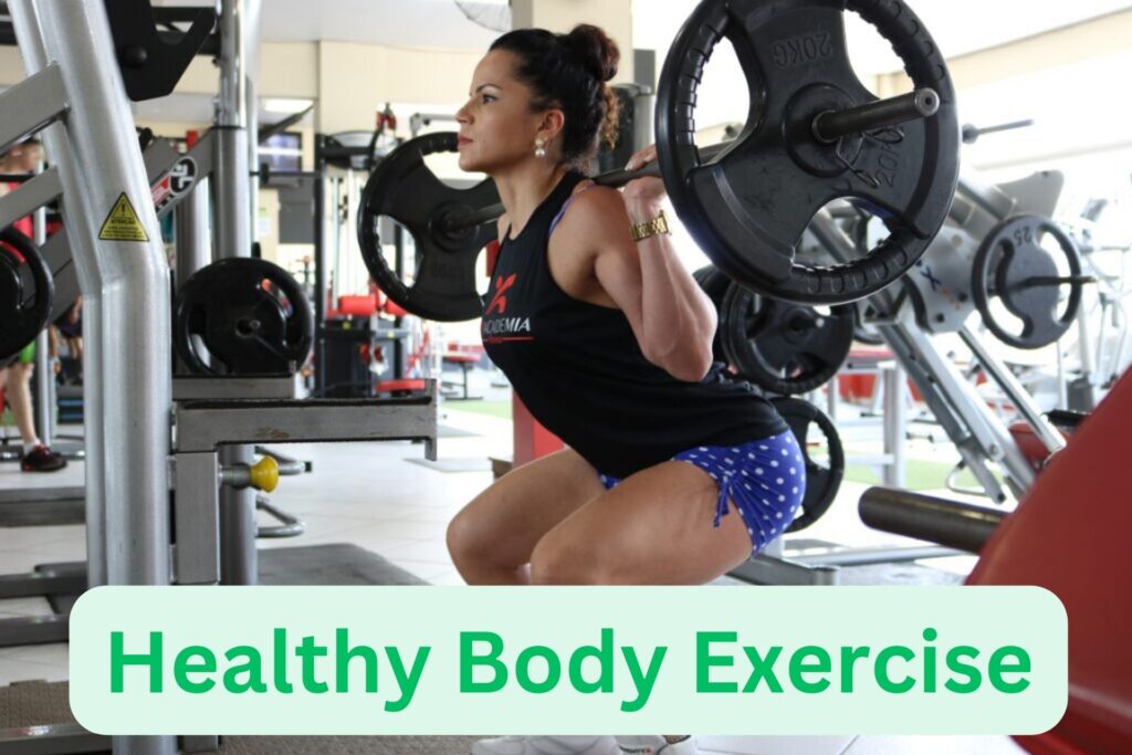 Healthy Body Exercise